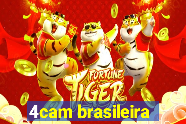 4cam brasileira